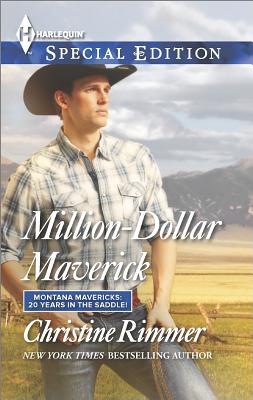 Million-Dollar Maverick (Harlequin Special Edition Montana Mavericks: Rust Creek Cowboys)