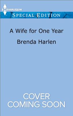 Image for A Wife for One Year (Harlequin Special Edition Those Engaging)