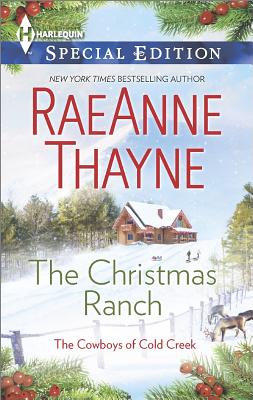 The Christmas Ranch (Harlequin Special Edition The Cowboys of Cold Creek)