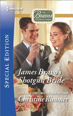 James Bravo's Shotgun Bride (The Bravos of Justice Creek)