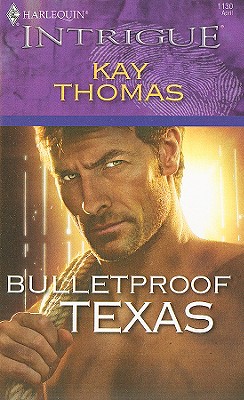 Bulletproof Texas (Harlequin Intrigue) Thomas, Kay