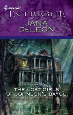 The Lost Girls of Johnson's Bayou: A Mystery Novel