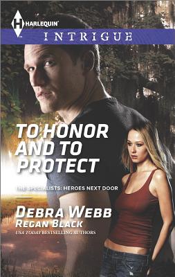 To Honor and to Protect (The Specialists: Heroes Next Door, 3)