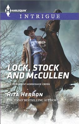 Lock, Stock and McCullen (The Heroes of Horseshoe Creek, 1)