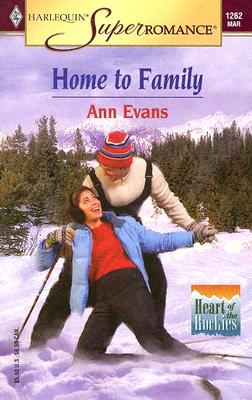Image for Home to Family: Heart of the Rockies (Harlequin Superromance No. 1262)