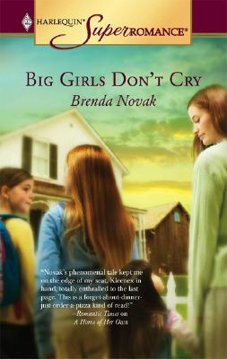 Big Girls Don't Cry (Harlequin Superromance No. 1296)