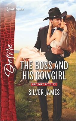 The Boss and His Cowgirl (Red Dirt Royalty)