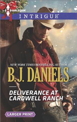 Deliverance at Cardwell Ranch (Harlequin LP Intrigue Cardwell Cousins)
