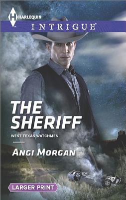 Image for The Sheriff (Harlequin LP Intrigue West Texas Watchme)