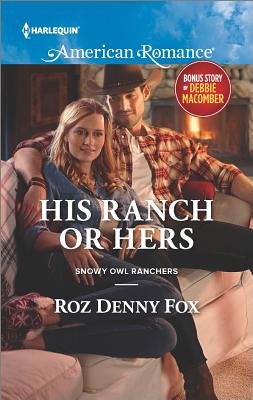 His Ranch or Hers: An Anthology (Snowy Owl Ranchers, 1)