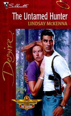 Untamed Hunter (Morgan'S Mercenaries: The Hunters) (Silhouette Desire, 1262)