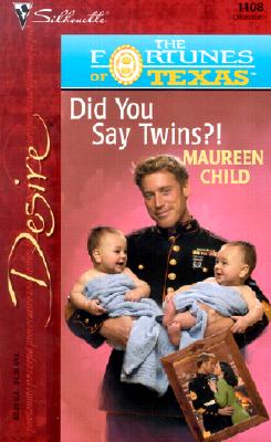 Image for Did You Say Twins?! (The Fortunes Of Texas: The Lost Heirs) (Silhouette Desire, No. 1408)