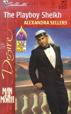 Image for Playboy Sheikh (Man Of The Month/Sons Of The Desert) (Silhouette Desire)