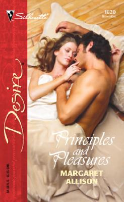 Image for Principles And Pleasures (Silhouette Desire)