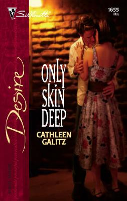 Image for Only Skin Deep (Silhouette Desire)