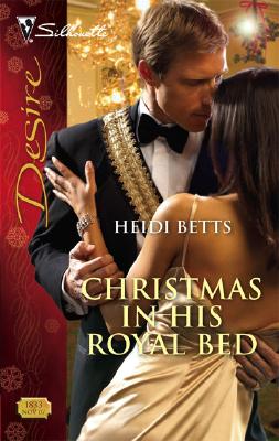 Image for Christmas In His Royal Bed (Silhouette Desire)
