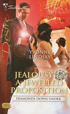 Jealousy & a Jewelled Proposition (Diamonds Down Under)