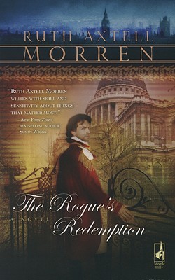 The Rogue's Redemption (Regency Series #4) (Steeple Hill Women's Fiction #55)