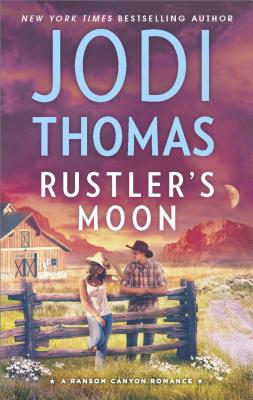 Rustler's Moon: A Small Town Cowboy Romance (Ransom Canyon, 2)