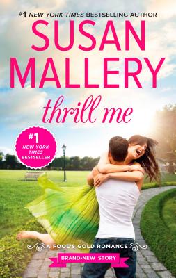 Thrill Me (Fool's Gold)