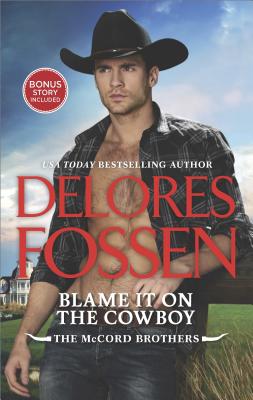 Blame It on the Cowboy (The McCord Brothers)