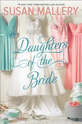 Daughters of the Bride: A Novel