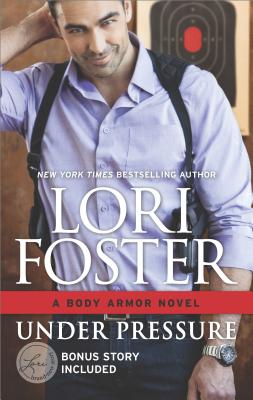 Under Pressure: Includes a Bonus Story (Body Armor, 1)
