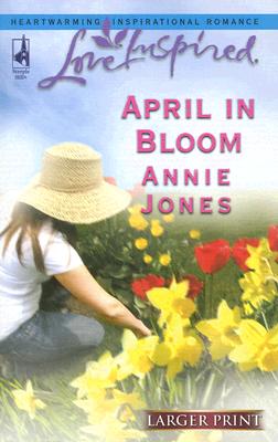 Image for April In Bloom (Larger Print Love Inspired)