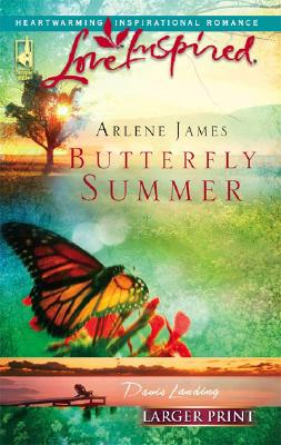 Butterfly Summer (Davis Landing, Book 1) (Larger Print Love Inspired #356)