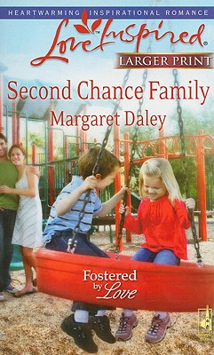 Image for Second Chance Family (Steeple Hill Love Inspired (Large Print))