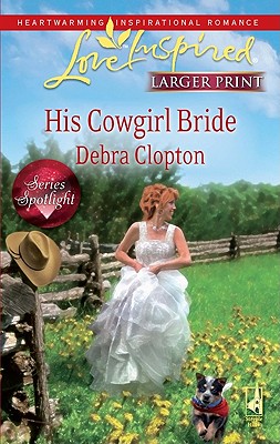 Image for His Cowgirl Bride (Mule Hollow Matchmakers, Book 12)
