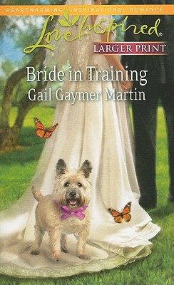 Bride In Training (Love Inspired Large Print)