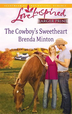 The Cowboy's Sweetheart (Love Inspired Large Print)