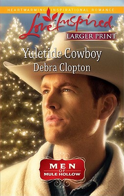 Yuletide Cowboy (Steeple Hill Love Inspired (Large Print))