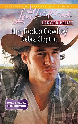 Her Rodeo Cowboy (Large Print)