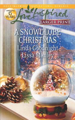 A Snowglobe Christmas: An Anthology (Love Inspired)