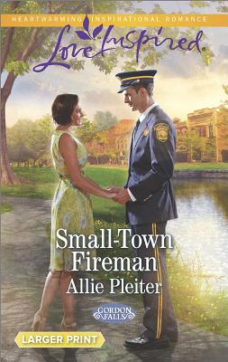 Image for Small-Town Fireman (Love Inspired LP Gordon Falls)