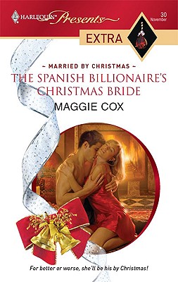 The Spanish Billionaire's Christmas Bride Cox, Maggie