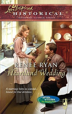 Image for "Heartland Wedding (After the Storm: The Founding Years, Book 2) (Steeple Hill Love Inspired Historical #49)"