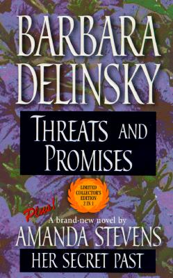 Threats and Promises / Her Secret Past (Harlequin 50th Anniversary Collection #3)