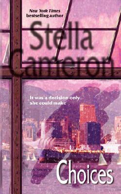 Choices (Harlequin Single Title)