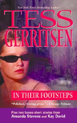 Gerritsen, Tess,Stevens, Amanda,David, Kay