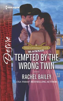 Tempted by the Wrong Twin (Texas Cattleman's Club: Blackmail, 8)