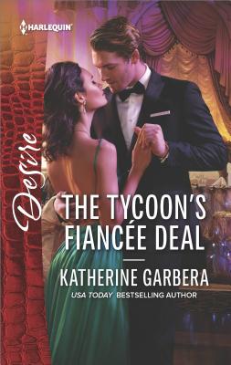 Image for The Tycoon's Fiancée Deal (Harlequin Desire)