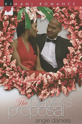 The Player's Proposal (Kimani Romance)