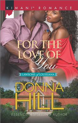 For the Love of You: Unraveled Seduced Before Sunrise (The Lawsons of Louisiana)