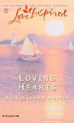 Loving Hearts (Loving Series #2) (Love Inspired #199)
