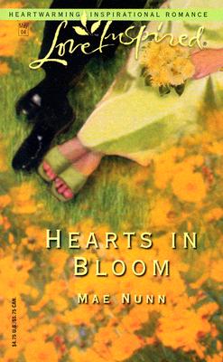 Hearts in Bloom (Love Inspired #254)