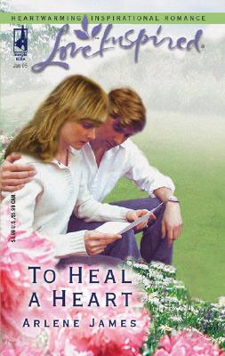 To Heal A Heart (Love Inspired)
