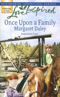 Once Upon a Family (Love Inspired #393); Once Upon a Family (Love Inspired #393)